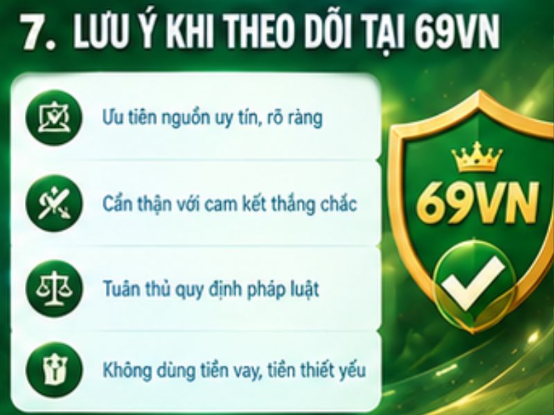 Lưu ý khi theo dõi xổ số tại 69VN