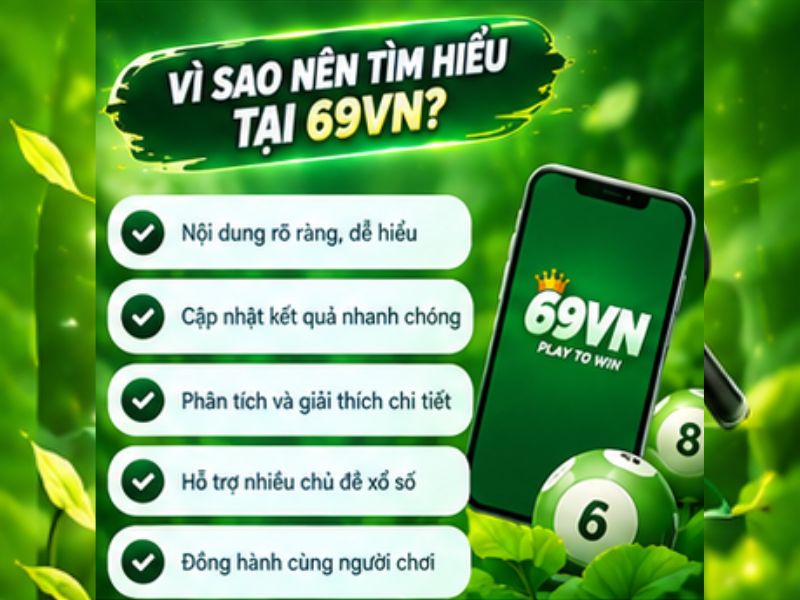 Nên Tìm Hiểu Kiến Thức Lô Gan Tại Chuyên Mục Xổ Số 69VN
